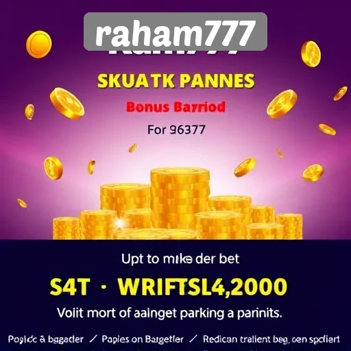 Penawaran Bonus Menarik di Raham777 untuk Anggota Baru